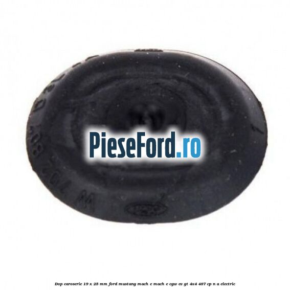 Dop caroserie 19 x 25 mm Ford Mustang Mach-E MACH-E (CGW) EV GT 4x4 487 cp n/a electric