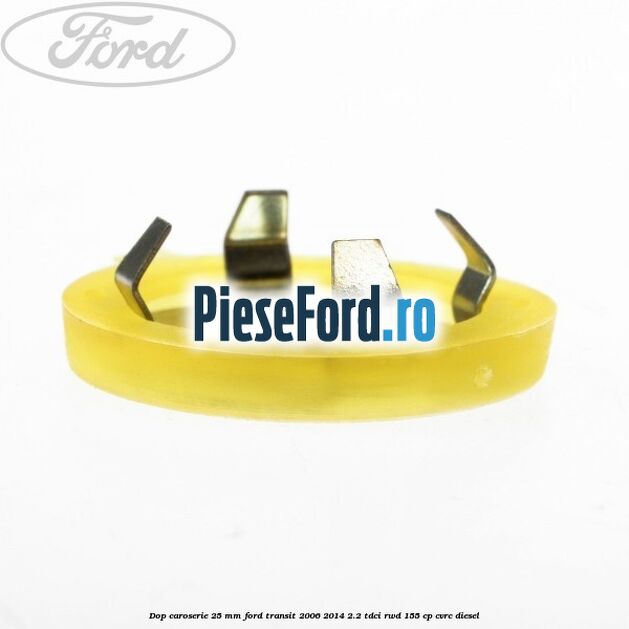 Dop caroserie 25 mm Ford Transit 2006-2014 2.2 TDCi RWD 155 cp CVRC diesel