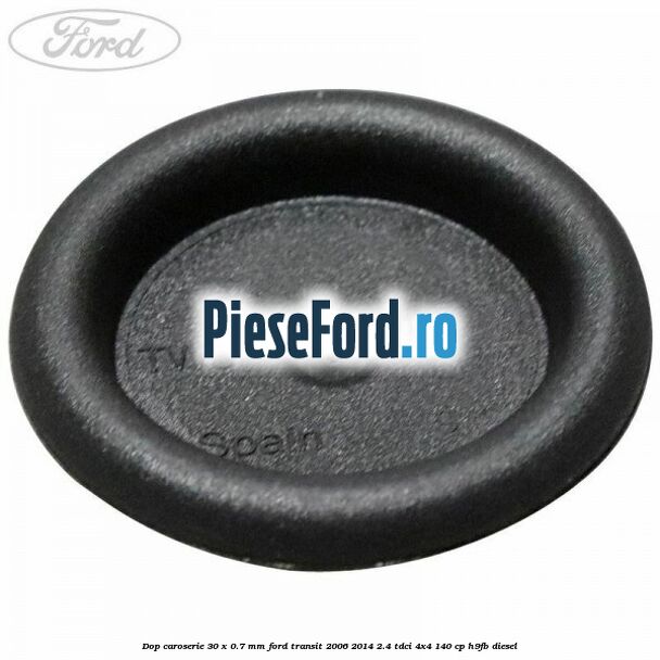 Dop caroserie 30 x 0.7 mm Ford Transit 2006-2014 2.4 TDCi 4x4 140 cp H9FB diesel