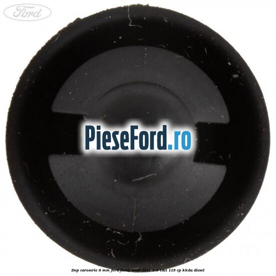 Dop caroserie 8 mm Ford Focus 2008-2011 1.8 TDCi 115 cp Dop caroserie 8 mm Ford Focus 2008-2011 1.8 TDCi 115 cp KKDA diesel