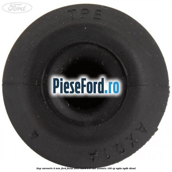 Dop caroserie 8 mm Ford Focus 2011-2014 1.6 TDCi ECOnetic 105 cp NGDA, NGDB diesel