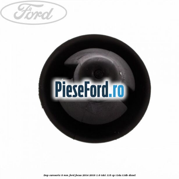 Dop caroserie 8 mm Ford Focus 2014-2018 1.6 TDCi 115 cp T1DA, T1DB diesel