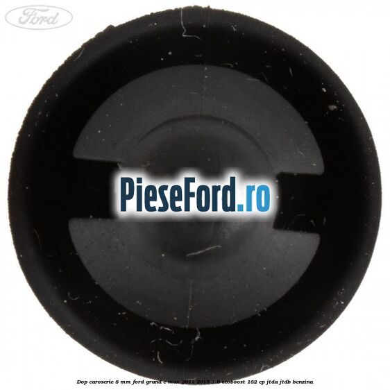 Dop caroserie 8 mm Ford Grand C-Max 2011-2015 1.6 EcoBoost 182 cp Dop caroserie 8 mm Ford Grand C-Max 2011-2015 1.6 EcoBoost 182 cp JTDA, JTDB benzina