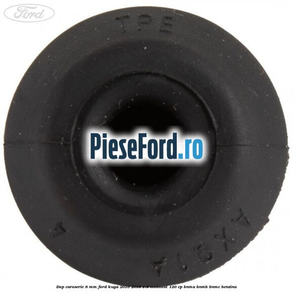 Dop caroserie 8 mm Ford Kuga 2016-2018 1.5 EcoBoost 120 cp BNMA, BNMB, BNMC benzina
