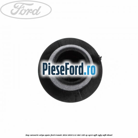 Dop caroserie aripa spate Ford Transit 2014-2018 2.2 TDCi 125 cp CY14, CYF5, CYFG, USF6 diesel