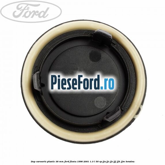 Dop caroserie plastic 38 mm Ford Fiesta 1996-2001 1.3 i 50 cp JJA, JJC, JJE, JJJ, JJK, JJM benzina