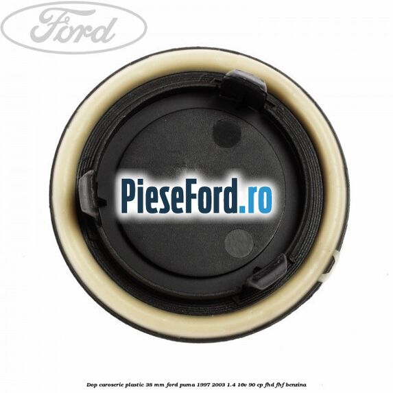 Dop caroserie plastic 38 mm Ford Puma 1997-2003 1.4 16V 90 cp FHD, FHF benzina
