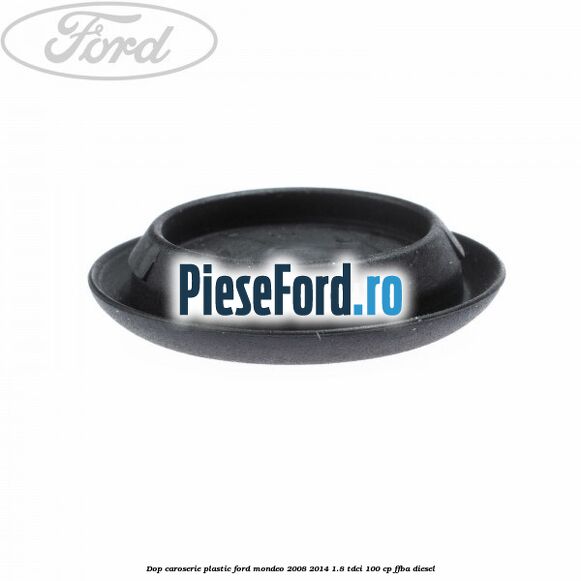 Dop caroserie, plastic Ford Mondeo 2008-2014 1.8 TDCi 100 cp FFBA diesel