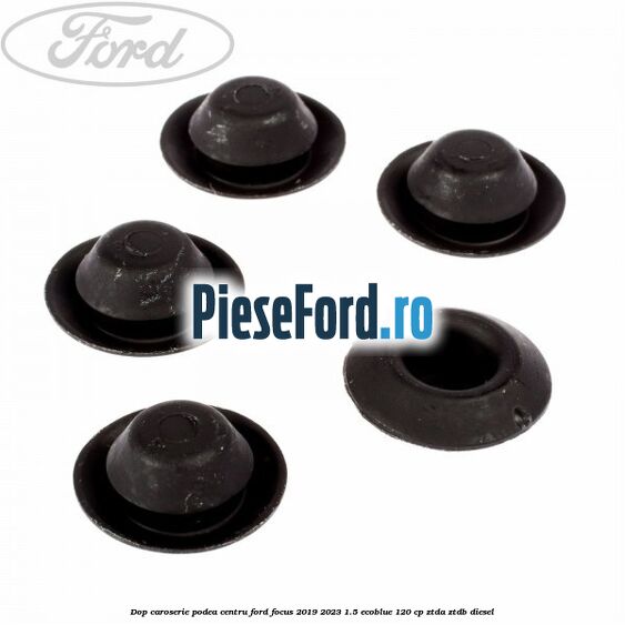 Dop caroserie podea centru Ford Focus 2019-2023 1.5 EcoBlue 120 cp Dop caroserie podea centru Ford Focus 2019-2023 1.5 EcoBlue 120 cp ZTDA, ZTDB diesel