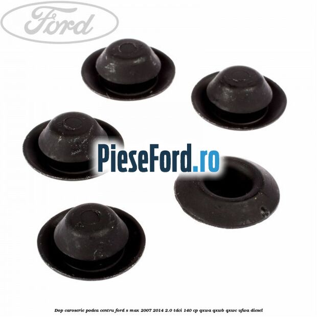 Dop caroserie podea centru Ford S-Max 2007-2014 2.0 TDCi 140 cp QXWA, QXWB, QXWC, UFWA diesel