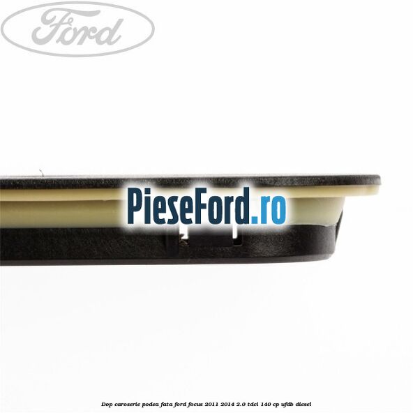 Dop caroserie podea fata Ford Focus 2011-2014 2.0 TDCi 140 cp Dop caroserie podea fata Ford Focus 2011-2014 2.0 TDCi 140 cp UFDB diesel