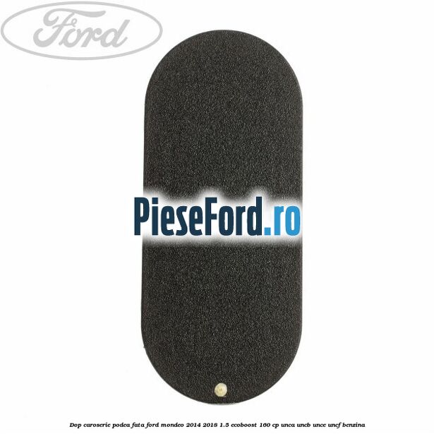 Dop caroserie podea fata Ford Mondeo 2014-2018 1.5 EcoBoost 160 cp UNCA, UNCB, UNCE, UNCF benzina