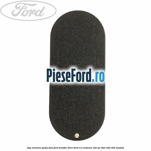 Dop caroserie podea fata Ford Mondeo 2014-2018 2.0 EcoBoost 240 cp R9CB, R9CF, R9CH benzina