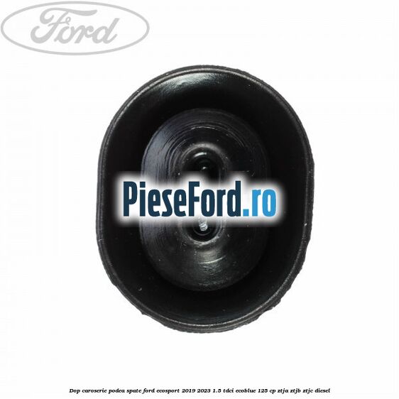 Dop caroserie podea spate Ford EcoSport 2019-2023 1.5 TDCi EcoBlue 125 cp ZTJA, ZTJB, ZTJC diesel