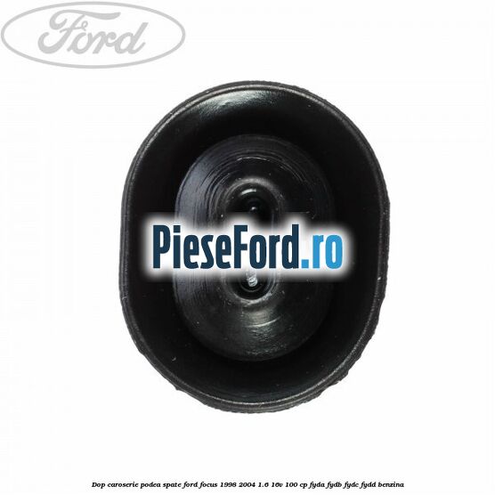 Dop caroserie podea spate Ford Focus 1998-2004 1.6 16V 100 cp FYDA, FYDB, FYDC, FYDD benzina