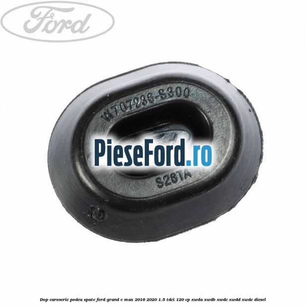 Dop caroserie podea spate Ford Grand C-Max 2016-2020 1.5 TDCi 120 cp XWDA, XWDB, XWDC, XWDD, XWDE diesel