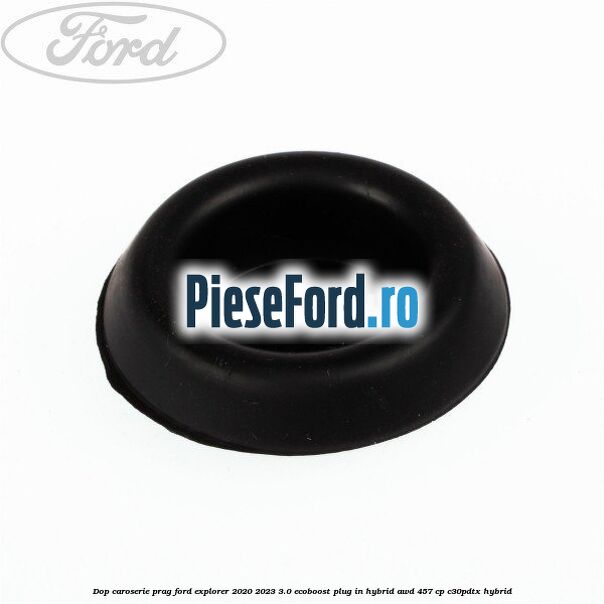 Dop caroserie prag Ford Explorer 2020-2023 3.0 EcoBoost Plug-in Hybrid AWD 457 cp C30PDTX hybrid