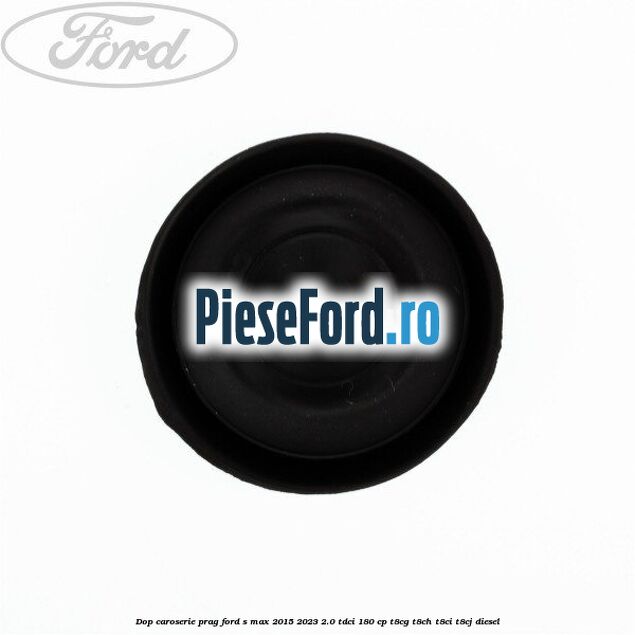 Dop caroserie prag Ford S-Max 2015-2023 2.0 TDCi 180 cp T8CG, T8CH, T8CI, T8CJ diesel