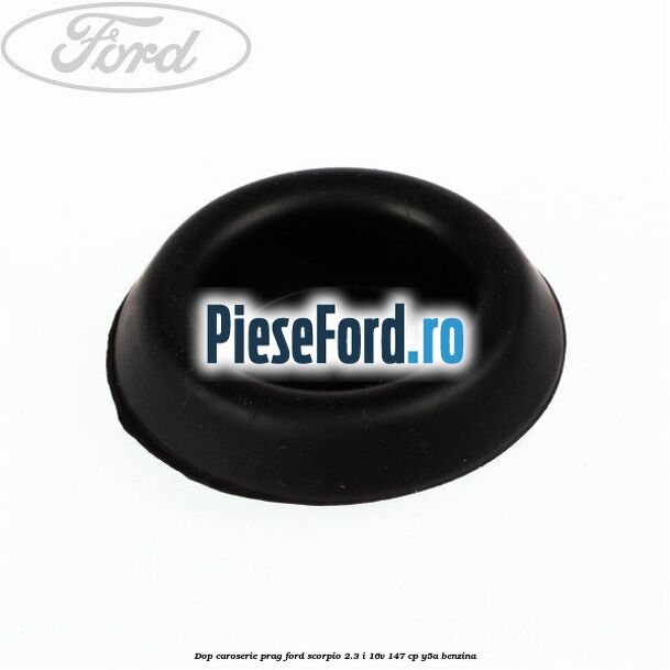 Dop caroserie prag Ford Scorpio 2.3 i 16V 147 cp