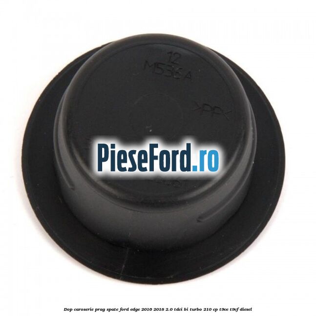 Dop caroserie prag spate Ford Edge 2016-2018 2.0 TDCi Bi-Turbo 210 cp T9CE, T9CF diesel