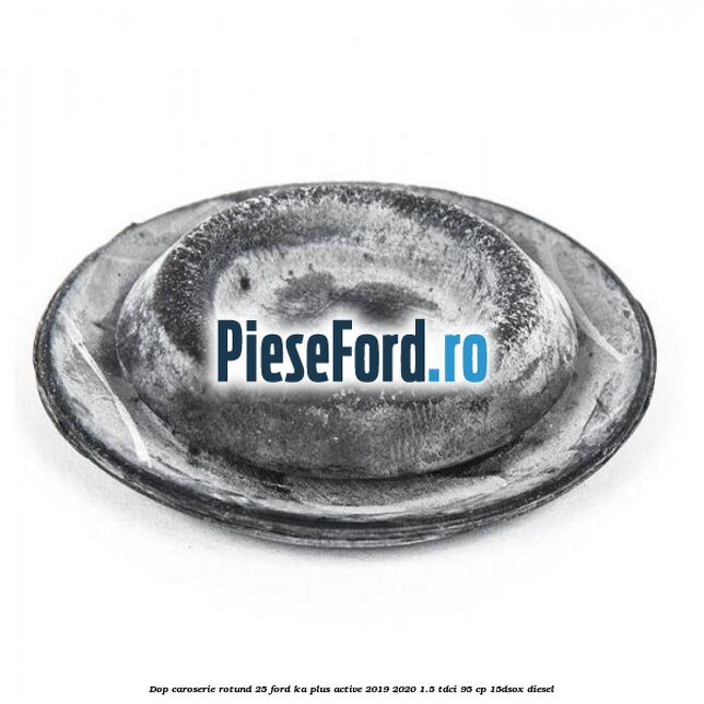 Dop caroserie rotund 25 Ford Ka plus Active 2019-2020 1.5 TDCI 95 cp 15DSOX diesel