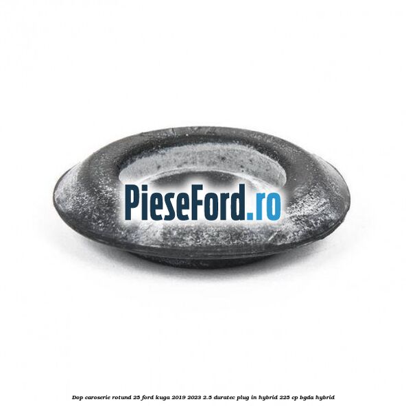 Dop caroserie rotund 25 Ford Kuga 2019-2023 2.5 Duratec Plug-in-Hybrid 225 cp BGDA hybrid