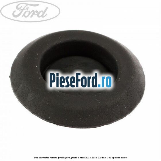 Dop caroserie rotund podea Ford Grand C-Max 2011-2015 2.0 TDCi 163 cp TXDB diesel