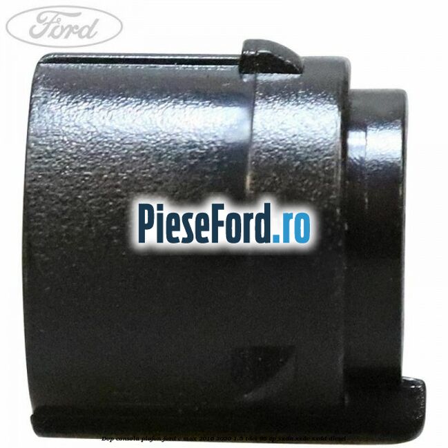Dop consola plafon Ford C-Max 2016-2020 1.5 TDCi 95 cp Dop consola plafon Ford C-Max 2016-2020 1.5 TDCi 95 cp XXDA, XXDC, XXDD diesel