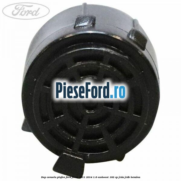 Dop consola plafon Ford Focus 2011-2014 1.6 EcoBoost 182 cp JTDA, JTDB benzina