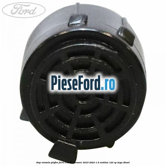 Dop consola plafon Ford Transit Connect 2019-2023 1.5 EcoBlue 120 cp ZTGA diesel