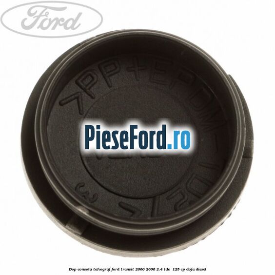Dop consola tahograf Ford Transit 2000-2006 2.4 TDE  125 cp DOFA diesel