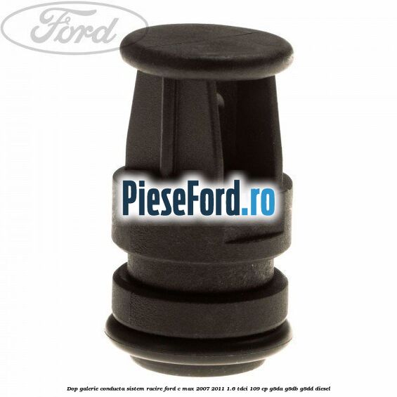 Dop galerie conducta sistem racire Ford C-Max 2007-2011 1.6 TDCi 109 cp G8DA, G8DB, G8DD diesel