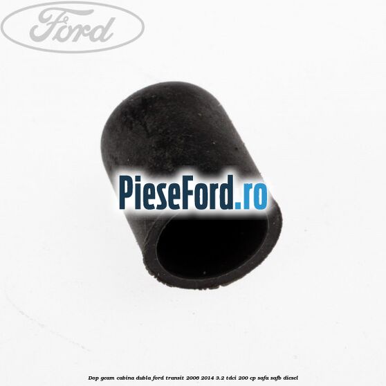 Dop geam cabina dubla Ford Transit 2006-2014 3.2 TDCi 200 cp SAFA, SAFB diesel