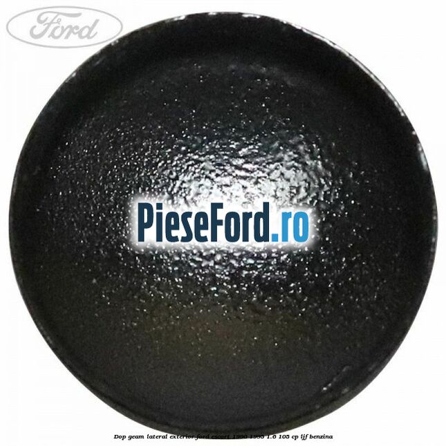 Dop geam lateral exterior Ford Escort 1990-1995 1.6 105 cp Dop geam lateral exterior Ford Escort 1990-1995 1.6 105 cp LJF benzina