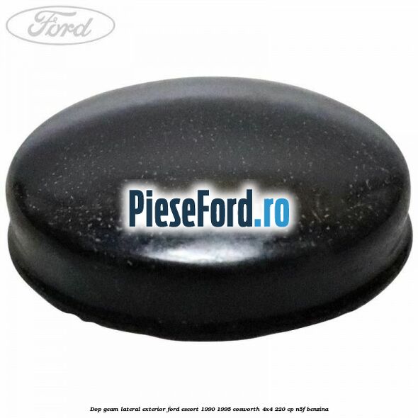 Dop geam lateral exterior Ford Escort 1990-1995 Cosworth 4x4 220 cp N5F benzina