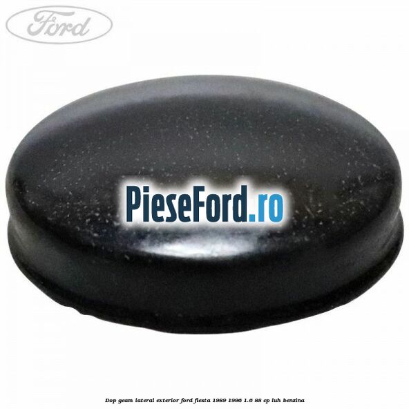 Dop geam lateral exterior Ford Fiesta 1989-1996 1.6 88 cp Dop geam lateral exterior Ford Fiesta 1989-1996 1.6 88 cp LUH benzina