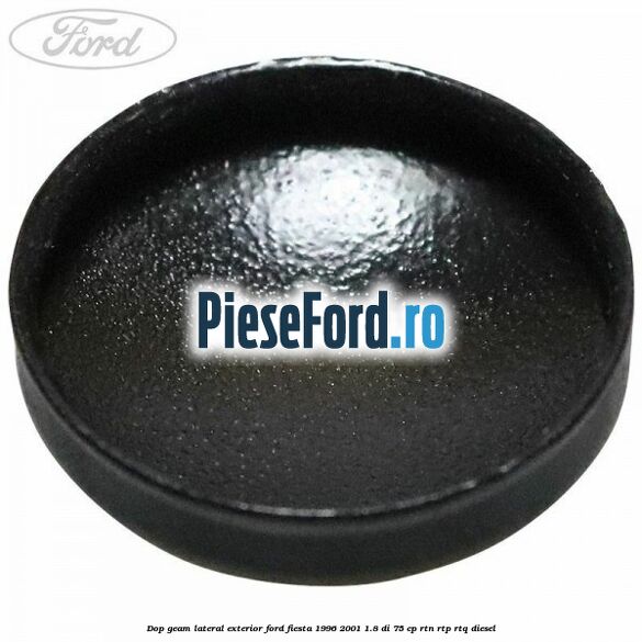 Dop geam lateral exterior Ford Fiesta 1996-2001 1.8 DI 75 cp RTN, RTP, RTQ diesel