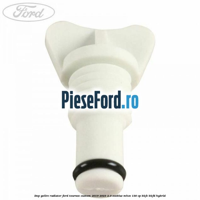 Dop golire radiator Ford Tourneo Custom 2019-2023 2.0 EcoBlue mHEV 130 cp Dop golire radiator Ford Tourneo Custom 2019-2023 2.0 EcoBlue mHEV 130 cp BKFC, BKFD Hybrid
