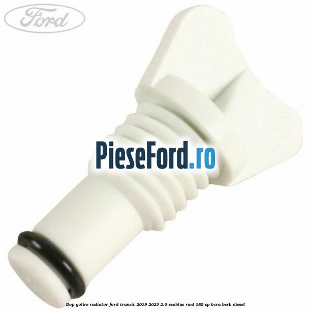 Dop golire radiator Ford Transit 2019-2023 2.0 EcoBlue RWD 185 cp BCRA, BCRB diesel