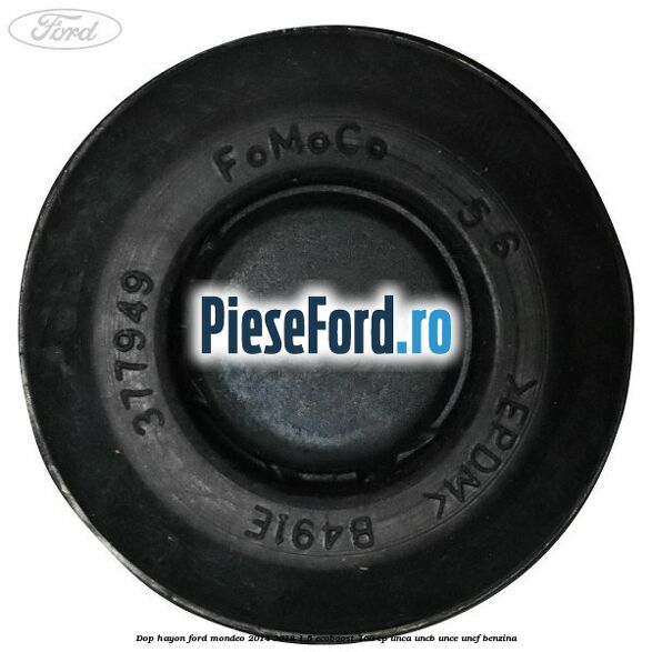 Dop hayon Ford Mondeo 2014-2018 1.5 EcoBoost 160 cp UNCA, UNCB, UNCE, UNCF benzina