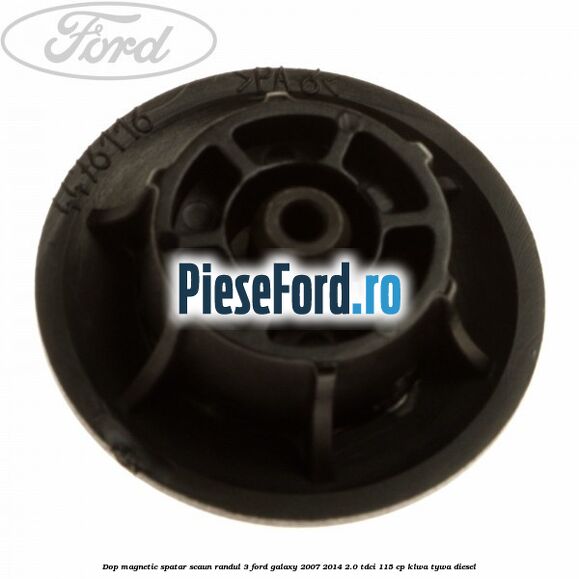 Dop magnetic spatar scaun randul 3 Ford Galaxy 2007-2014 2.0 TDCi 115 cp KLWA, TYWA diesel