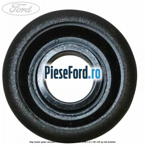 Dop maner geam usa fata manual Ford Escort 1990-1995 1.8 i 16V 105 cp RDA benzina