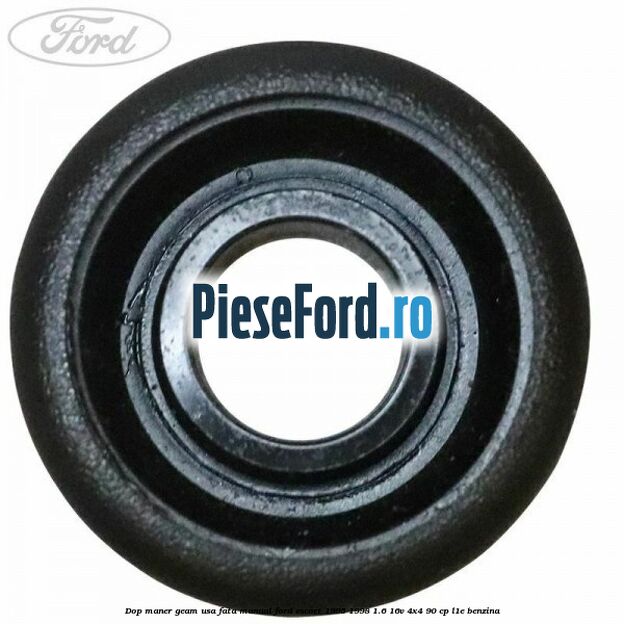 Dop maner geam usa fata manual Ford Escort 1995-1998 1.6 16V 4x4 90 cp Dop maner geam usa fata manual Ford Escort 1995-1998 1.6 16V 4x4 90 cp L1E benzina