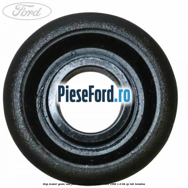 Dop maner geam usa fata manual Ford Fiesta 1989-1996 1.6 88 cp LUH benzina
