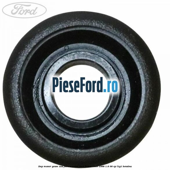 Dop maner geam usa fata manual Ford Fiesta 1989-1996 1.6 90 cp L1G1 benzina