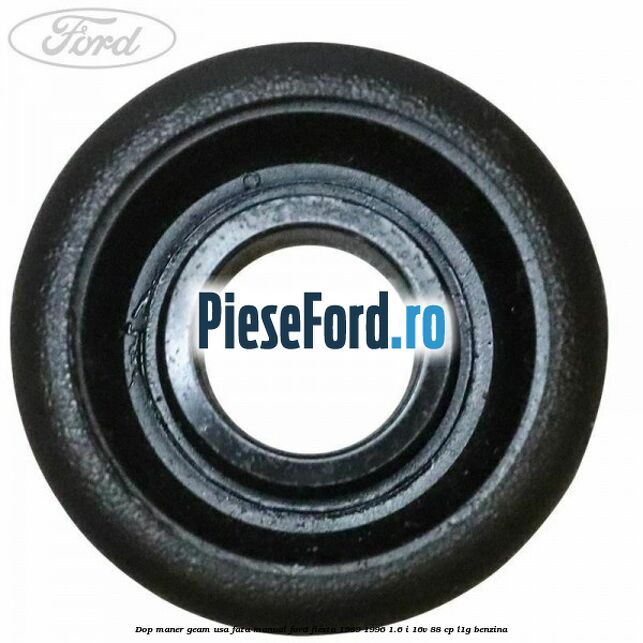 Dop maner geam usa fata manual Ford Fiesta 1989-1996 1.6 i 16V 88 cp L1G benzina