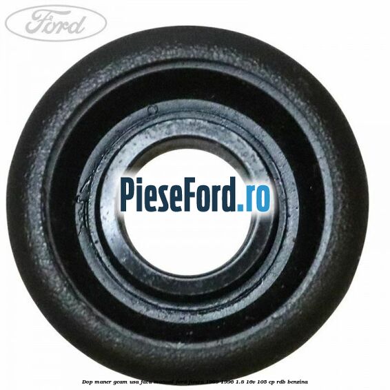 Dop maner geam usa fata manual Ford Fiesta 1989-1996 1.8 16V 105 cp RDB benzina