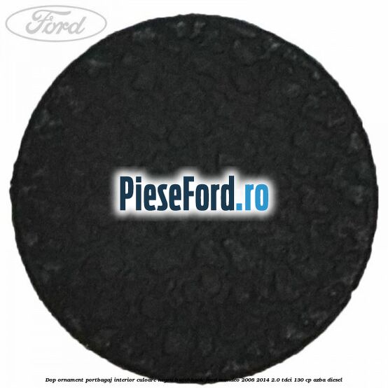 Dop ornament portbagaj interior culoare negru hatchback Ford Mondeo 2008-2014 2.0 TDCi 130 cp AZBA diesel