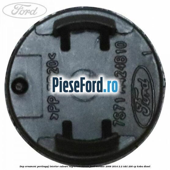 Dop ornament portbagaj interior culoare negru hatchback Ford Mondeo 2008-2014 2.2 TDCi 200 cp KNBA diesel