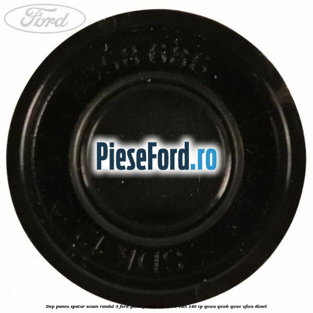 Dop panou spatar scaun randul 3 Ford Galaxy 2007-2014 2.0 TDCi 140 cp QXWA, QXWB, QXWC, UFWA diesel